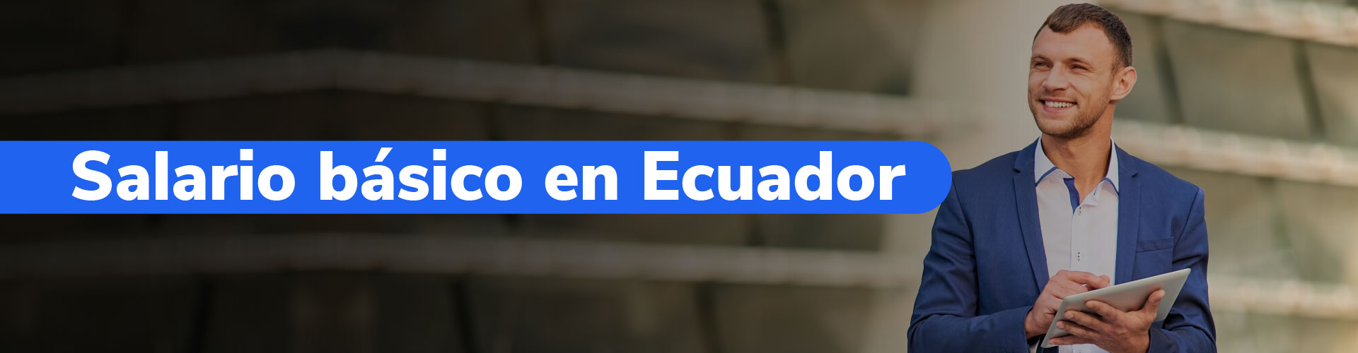 Salario básico unificado en Ecuador