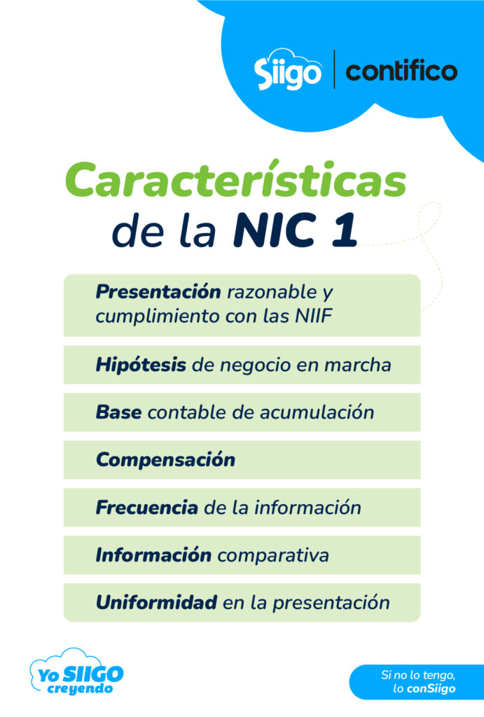 NIC 1 Infografía 1 Características de la NIC 1